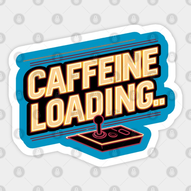 Caffeine Loading Sticker by FreshIdea8